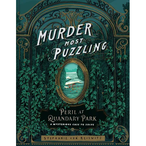 Murder Most Puzzling Peril at Quandary Park: A Mysterious Case to Solve - Hardcover