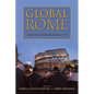 Global Rome: Changing Faces of the Eternal City - Paperback