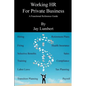 Working HR For Private Business - A Functional Reference Guide - Paperback