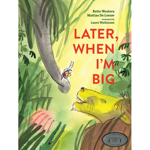Later, When I'm Big - Hardcover