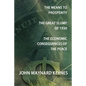 The Means to Prosperity, the Great Slump of 1930, the Economic Consequences of the Peace - Paperback