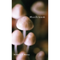 Mushroom - Hardcover