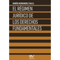 El Régimen Jurídico de Los Derechos Fundamentales - Paperback