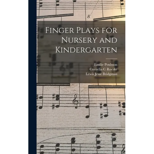 Finger Plays for Nursery and Kindergarten - Hardcover