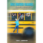 Bus Driver Diaries: Stories From the Driver's Seat - Paperback