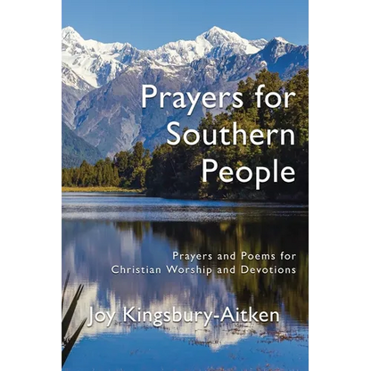 Prayers for Southern People: Poems and Prayers for Christian Worship and Devotions - Paperback