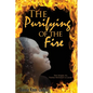 The Purifying of The Fire - Paperback