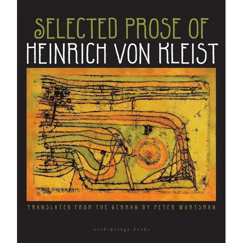 Selected Prose of Heinrich Von Kleist - Paperback