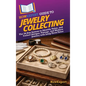 HowExpert Guide to Jewelry Collecting: The 36-Day System to Identify, Value, and Collect Antique, Vintage, and Modern Jewelry with Long-Term Value - Hardcover