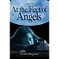 At the Feet of Angels - Paperback