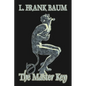 The Master Key by L. Frank Baum, Fiction, Fantasy, Fairy Tales, Folk Tales, Legends & Mythology - Paperback
