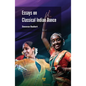 Essays on Classical Indian Dance - Hardcover