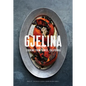 Gjelina: Cooking from Venice, California - Hardcover
