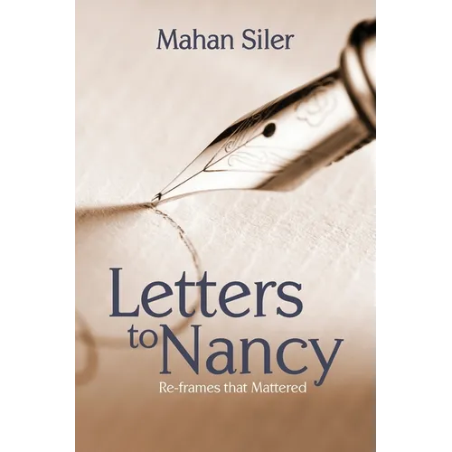 Letters to Nancy: Re-frames that Mattered - Paperback