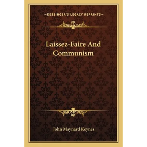 Laissez-Faire and Communism - Paperback