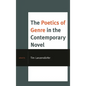 The Poetics of Genre in the Contemporary Novel - Paperback