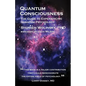 Quantum Consciousness: The Guide to Experiencing Quantum Psychology - Paperback
