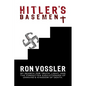 Hitler's Basement: My Search For Truth, Light, And The Forgotten Executioners Of Ukraine's Kingdom Of Death - Paperback