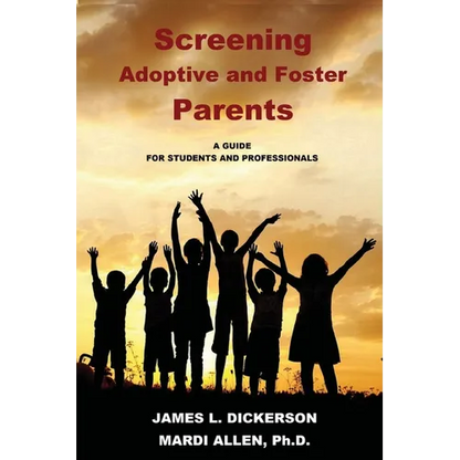 Screening Adoptive and Foster Parents - Paperback
