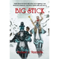 Big Stick - Paperback