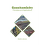 Geochemistry: Principles and Applications - Hardcover