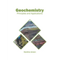 Geochemistry: Principles and Applications - Hardcover