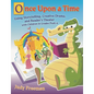 Once Upon a Time: Using Storytelling, Creative Drama, and Reader's Theater with Children in Grades Prek-6 - Paperback