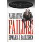 Navigating Failure: Bankruptcy and Commercial Society in Antebellum America - Paperback