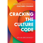 Cracking the Culture Code: Leading Successful Culture Change - Paperback