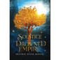 Solstice of the Drowned Empire: A Drowned Empire Novella - Hardcover