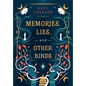 Memories, Lies, and Other Binds - Hardcover