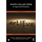 White-Collar Crime: An Opportunity Perspective - Paperback