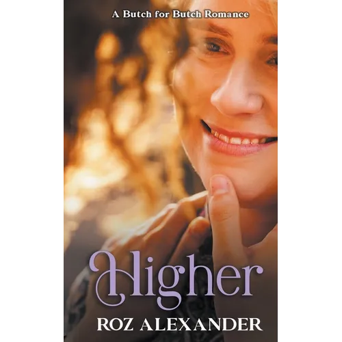 Higher: A Butch for Butch Romance - Paperback