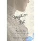 Forget Me Not - Journey's End - Paperback