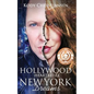 Hollywood Heartbreak New York Dreams - Paperback