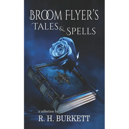 Broom Flyer's Tales and Spells - Paperback