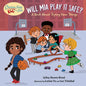 Chicken Soup for the Soul Kids: Will MIA Play It Safe?: A Book about Trying New Things - Hardcover