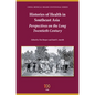 Histories of Health in Southeast Asia: Perspectives on the Long Twentieth Century - Paperback