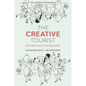 The Creative Tourist: A Eudaimonic Perspective - Hardcover