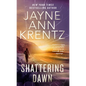 Shattering Dawn - Mass Market Paperbound