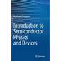 Introduction to Semiconductor Physics and Devices - Hardcover