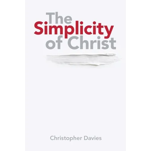 The Simplicity of Christ - Paperback