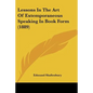 Lessons In The Art Of Extemporaneous Speaking In Book Form (1889) - Paperback