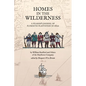 Homes in the Wilderness: A Pilgrim's Journal of Plymouth Plantation in 1620 - Paperback