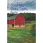 Good Night. Sleep Tight, Farm. - Paperback