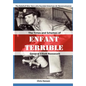 Enfant Terrible: The Times and Schemes of General Elliott Roosevelt - Paperback