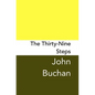 The Thirty-Nine Steps: Original and Unabridged - Paperback