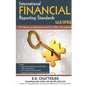 International Financial Reporting Standards: This work professes to assist finance professionals and students to deep dive into International Financia - Paperback