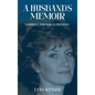 A Husband's Memoir: A Journey through Alzheimer's - Hardcover