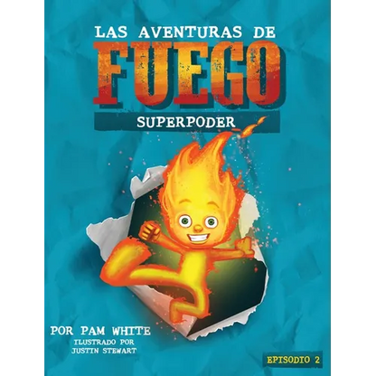 Las Aventuras De Fuego: Superpoder - Hardcover
